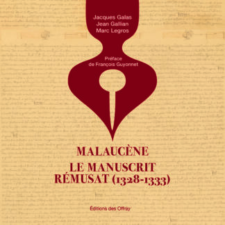 Malaucène ; le manuscrit Rémusat (1328-1333)